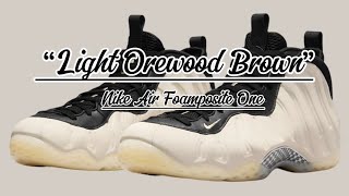 Nike Air Foamposite One “Light Orewood Brown”  Detailed look  Price and Date Release [upl. by Azilanna]