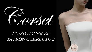 Corset  Como hacer su Patrón de manera Correcta [upl. by Ecidnac]