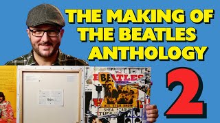 The Beatles Anthology 2  A Deep Dive with Insider Secrets [upl. by Evelyn]