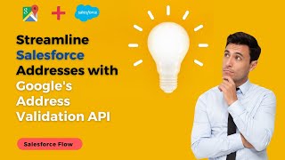 Streamline Salesforce Addresses with Googles Address Validation API [upl. by Edras441]