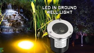 In Ground Well Light High Power LEDs [upl. by Morril527]