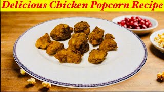 Crazy Delicious Chicken Popcorn Recipe You Won To Believe  Easy Chicken RecipeChicken Recipe [upl. by Legnaleugim]