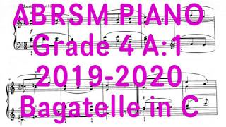 ABRSM Piano Grade 4 A1 Bagatelle in C piano abrsm sheetmusic [upl. by Medeah]