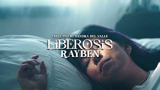 LIBEROSIS  RAYBEN [upl. by Hselin]