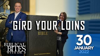 Gird Your Loins  Biblical Bites [upl. by Che]