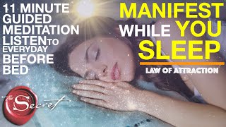 11 Minute Guided Meditation to Manifest While You Sleep  Listen to Everyday Before Bed MUST TRY [upl. by Whitcher]