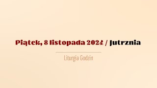 Jutrznia  8 listopada 2024 [upl. by Anitac]