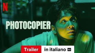 Photocopier sottotitolato  Trailer in italiano  Netflix [upl. by Saihttam949]