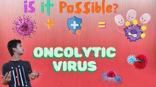 Oncolytic Virus [upl. by Raama652]