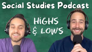 Highs and Lows  Social Studies Podcast [upl. by Ahtreb611]