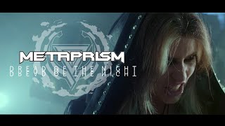 METAPRISM  Dread of the Night OFFICIAL MUSIC VIDEO [upl. by Baptlsta]