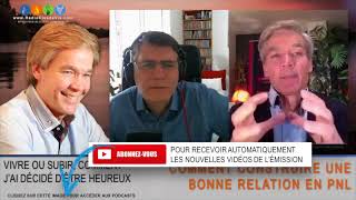 10  Comment construire une bonne relation   PNL avec Paul Pyronnet [upl. by Neehs]