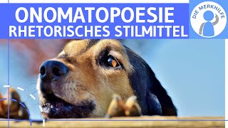 Onomatopoesie  Was ist die Onomatopoesie Erklärung Wirkung amp Beispiele  Rhetorisches Stilmittel [upl. by Kantos]