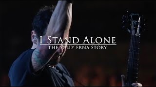 quotI Stand Alonequot the Sully Erna Story Official Trailer [upl. by Akisey]