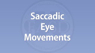 Carmen Rasmussen  Saccadic Eye Movements [upl. by Nalyr922]