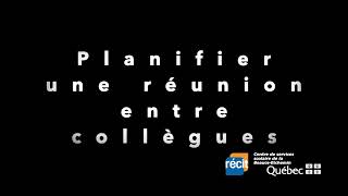 Planifier une réunion entre collègues [upl. by Nylrad]