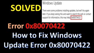 How to Fix Error Code 0x80070422 Solved [upl. by Imaon]