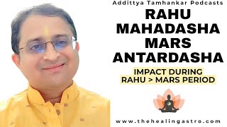 What happens in Rahu Mahadasha Mars Antardasha  Rahu Mahadasha Mars Antardasha [upl. by Rubio]