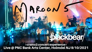 Maroon 5 with blackbear LIVE MMXXI tour  PNC Bank Arts Center 9102021 cramx3 concert experience [upl. by Batholomew]