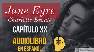 Jane Eyre Capítulo XX Audiolibro completo [upl. by Vinay473]