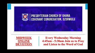 Midweek online devotion 061124 led by Dr Hayford Ayerakwa [upl. by Selin]