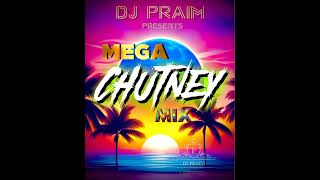 DJ Praim Mega Chutney Mix [upl. by Ennaitsirhc]