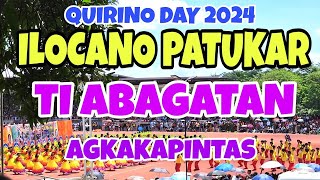 Quirino Day 2024ken ILOCANO PATUKAR TI ABAGATAN AGKAKAPINTASmrsmapalad [upl. by Terbecki]