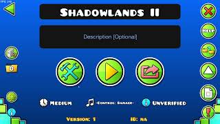 Shadowlands II showcase 1  Geometry Dash [upl. by Yecnahc]