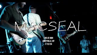 Macseal Live at AMH 71224 [upl. by Eelyahs845]