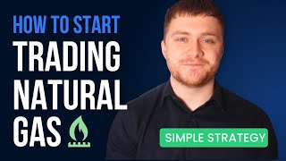 How to Start Trading Natural Gas  Simple Strategy MUST WATCH [upl. by Andres]