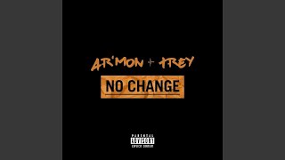 Armon amp Trey  No Change [upl. by Jobyna492]