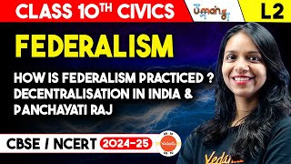 How is Federalism Practiced in India Class 10 CBSE  Panchayati Raj  Decentralisation in India [upl. by Anitaf592]