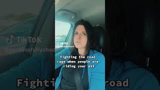 Trying to fight the Road Rage [upl. by Phebe]