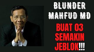 Blunder Mahfud MD Buat 03 Semakin Jeblok [upl. by Kcinnay]