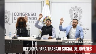 Congreso analiza reforma para jóvenes en trabajo social [upl. by Kuhlman]