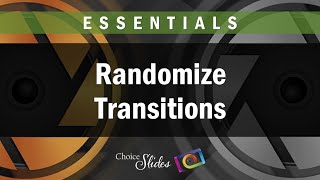 Photopia Essentials  Randomize Transitions [upl. by Childs]