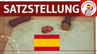 Satzstellung Spanisch  Aussagesätze  Regeln amp Beispiele  Spanisch Grammatik einfach erklärt [upl. by Hnamik]