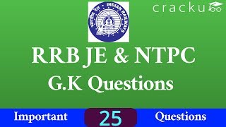 Top 25 GK Questions For RRB NTPC amp JE [upl. by Dillon]