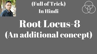 Root Locus in Control System8 Control System42 by SAHAV SINGH YADAV [upl. by Atikir]