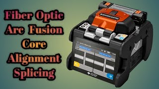 Efficient Fiber Optical Fusion Core Aligning Splicing Techniques [upl. by Atiuqad]