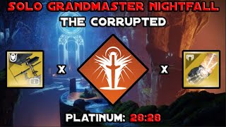 Solo Grandmaster Nightfall  The Corrupted  Solar Warlock w Hierarchy of Needs  Sunbracers [upl. by Bergmans]