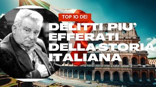 I 10 delitti italiani più efferati [upl. by Ogirdor]