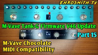 MVave TankG Latest Firmware Update V46  MVave TankG  MVave Chocolate Compatibility Setup [upl. by Feinleib832]