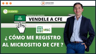 Cómo registrarse en el MSC Micrositio de CFE [upl. by Anpas]