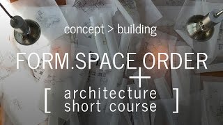 Developing the Architectural Concept  Architecture Short Course Part 2 [upl. by Olegnaed954]