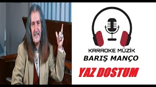 Yaz Dostum KARAOKE Cover Fa diyez Karar [upl. by Doreg625]