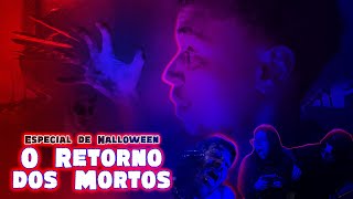 O RETORNO DOS MORTOS  SHORT HORROR FILM [upl. by Gwyn]