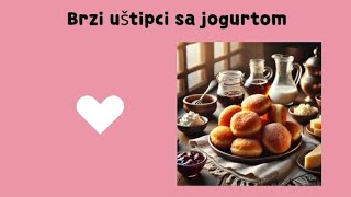 Brzi Uštipci Sa Jogurtom  Bez Kvasca  Pisani Recept [upl. by Rimas]