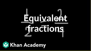 Equivalent fractions  Fractions  PreAlgebra  Khan Academy [upl. by Dinny]