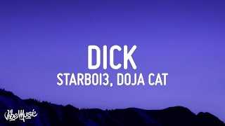 1 HOUR Starboi3  Dick Lyrics ft Doja Cat i am going in tonight [upl. by Ybreh]